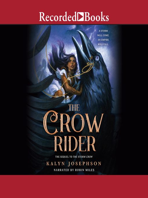 Title details for The Crow Rider by Kalyn Josephson - Available